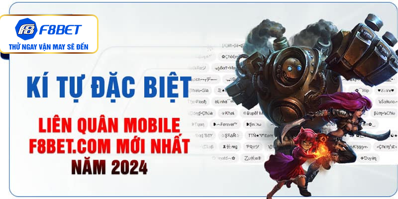 Bộ sưu tập kí tự đặc biệt Liên Quân 2024